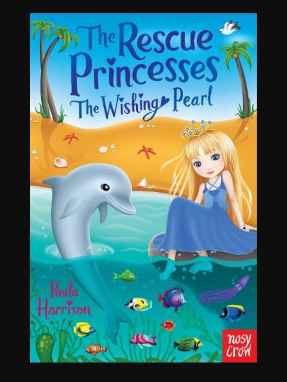 The Rescue Princesses: The Wishing Pearl by Paula Harrison Scholastic Paperback
